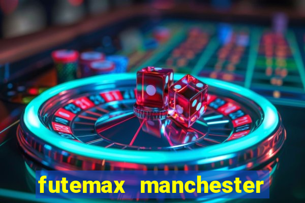 futemax manchester united ao vivo